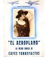 "EL AEROPLANO" CAFES TORREFACTOS