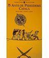 75 ANYS DE PERIODISME CATALA