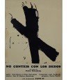 NO CONTEIS CON LOS DEDOS. TAPIES , BROSSA, PORTABELLA.