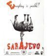 SARAJEVO EVERYTHING IS POSSIBLE!!!