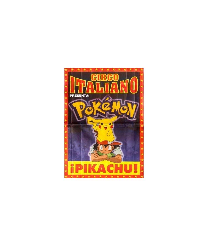 CIRCO ITALIANO. POKEMON. ¡PIKACHU!