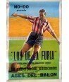 LOS DE LA FURIA. ASES DEL BALON