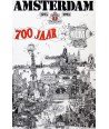 AMSTERDAM 1275 - 1975. 700 JAAR