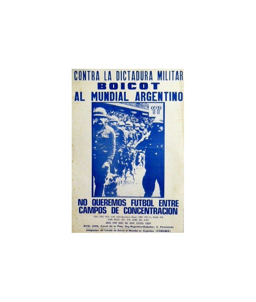CONTRA LA DICTADURA MILITAR - BOICOT AL MUNDIAL