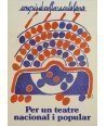 PER UN TEATRE NACIONAL I POPULAR