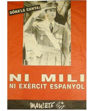 NI MILI NI EXERCIT ESPANYOL, MAULETS