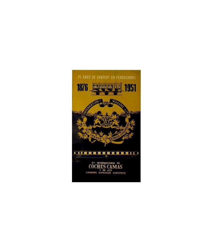 1876-1951 CIA. INTERNATIONALE WAGONS-LLITS, COCHES-CAMA