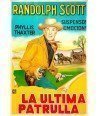 LA ULTIMA PATRULLA